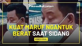 Beredar Video Kuat Maruf Mengantuk Berat di Sidang Kasus Brigadir J, Warganet: Serasa Gak Ada Beban