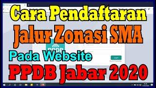 Cara Pendaftaran Jalur Zonasi SMA Pada Website PPDB Online | CDP WIL.VIII