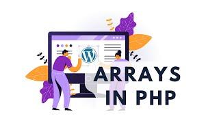 Arrays in PHP - A Beginners Guide to WordPress PHP