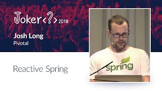 Josh Long — Reactive Spring