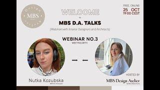 [MBS D.A. Talks] WEBINAR NO.3 - MEETING WITH NUTKA KOZUBSKA