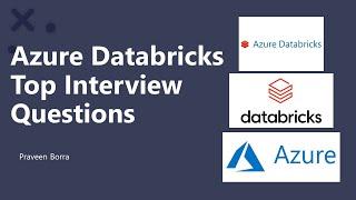 Azure Databricks Top Interview Questions and Answers|Azure Data Bricks Interview|Databricks Tutorial