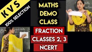 KVS Math Demo Class for classes 2 and 3|| How to introduce Fraction?
