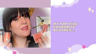 My Top Five Favourite Blushes...