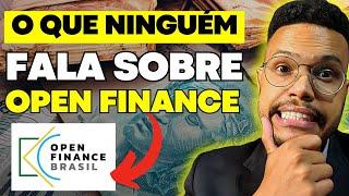 CANCELE O OPEN FINANCE JÁ! Como funciona o open finance? Open finance vale a pena?