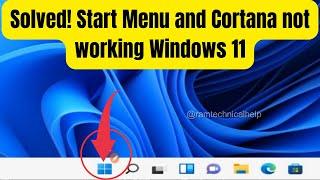 Solved! Start Menu and Cortana not working Windows 11 || how to solve critical error in windows 11