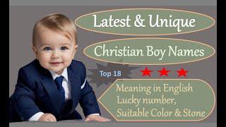 Christian Baby Boy Names with Meanings in English || Biblical Unique Baby Boy Names 2024