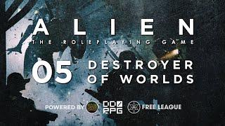 ALIEN | Destroyer of Worlds: Sotto la Pelle [05]