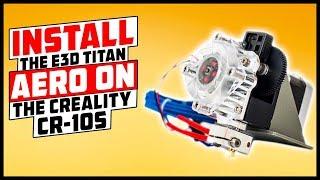 How to install an E3D Titan Aero on a Creality CR-10s