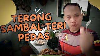 Terong Sambal Teri Pedas!!