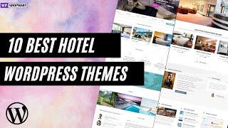 10 Best Hotel WordPress Themes | Hotel Booking Themes For WordPress | Wpshopmart