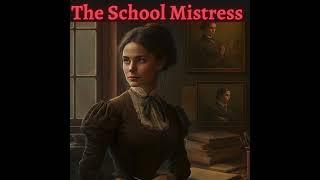 The School Mistress by Arthur Wing Pinero