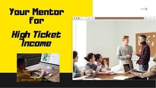 High Ticket Mentor   Make Money Online