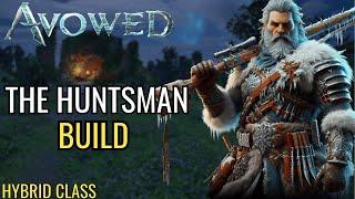 Avowed Huntsman Build | Avowed Class Build Guide