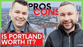 HONEST Pros and Cons of Portland Oregon [From Two Native Oregonians]