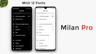 Install MIUI 12 Milan Pro V12 Fonts On Any Xiaomi Phone