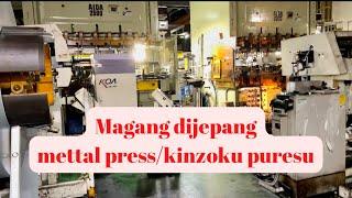 Kerja Dijepang Visa Tokutei Ginou 金属フレスMettal Press,Tki indonesia Kerja Dipabrik jepang