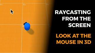 Ray-casting from the screen : Look at the mouse in 3D [GODOT]