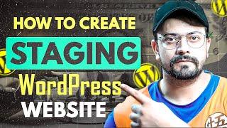 How to Create a WordPress Staging Site (Safe Testing)