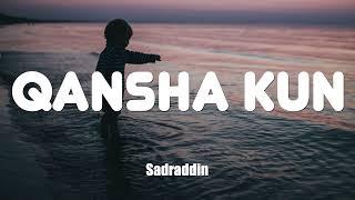 Sadraddin - Qansha kun? (текст, караоке)