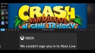 Fix Crash Bandicoot N. Sane Trilogy Microsoft Login Error We Couldn't Sign You In To Xbox Live PC