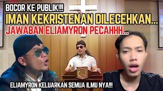 IMAN KEKRISTENAN DILECEHKAN, ELIAMYRON KELUARKAN SEMUA ILMUNYA  & MEMBUAT BANYAK JIWA YANG BERTOBAT