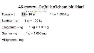 46 - mavzu: Og'irlik o'lcham birliklari