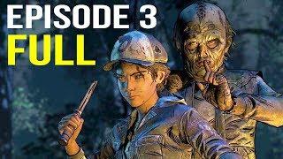 EPISODE 3 - The Walking Dead Game Season 4 Gameplay Walkthrough Part 1 "The Final Season"