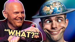 Bill Burr Gets ANGRY at a FLAT EARTHER