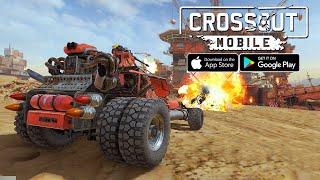 Crossout Mobile - Grand Open Gameplay (Android/IOS)