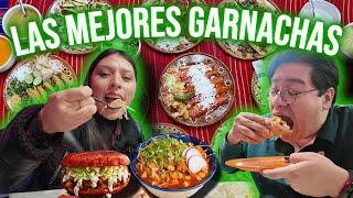 ¡Las MEJORES GARNACHAS MEXICANAS que he probado!