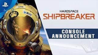 Hardspace: Shipbreaker | Console Announcement Trailer | PS4