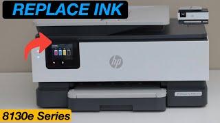 HP OfficeJet Pro 8130e Series Replace Ink Cartridges !