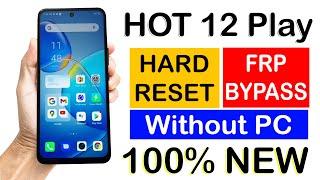 Infinix HOT 12 Play  Hard Reset & FRP Unlock (Without PC) 