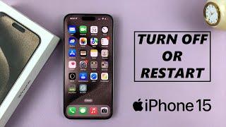 How To Turn Off / Restart iPhone 15 & iPhone 15 Pro