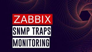 SNMP Traps in Zabbix Tutorial