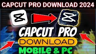 Capcut Pro Download | How To Download Capcut Pro Version | Capcut Pro Download Link | Capcut Pro