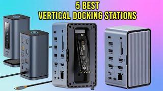 Top 5: Best Vertical Docking Station for 2025