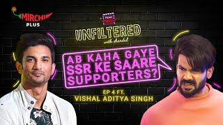 Vishal Aditya Singh: “Ab Kaha Gaye Sushant Singh Rajput ke supporters?”