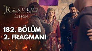 Kuruluş Osman 182. Bölüm 2. Fragmanı