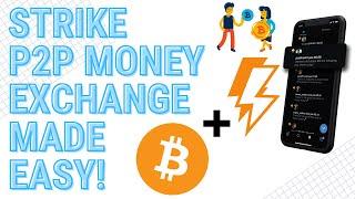 Strike App - Peer to Peer Money Exchange Using the Lightening Network