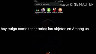 Como tener todo desbloqueado en among us apk