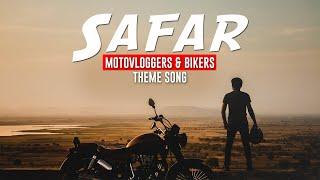 Safar  - Travel Song | Motovloggers and Bikers Theme Song | Bhuvan Bam Safar | Travel Song Status