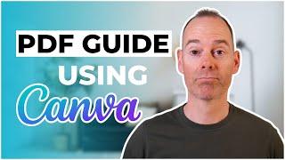 Canva Tutorial: How To Create A PDF Guide For A Lead Magnet