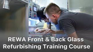 REWA Broken LCD Screen Refurbishing Training - Front&Back Glass Replacement