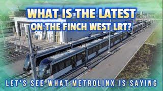 Toronto TTC Metrolinx Finch West LRT Line 6 Update - When will it open?