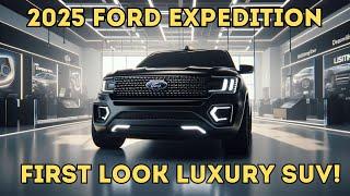 2025 FORD EXPEDITION REVEAL- FIRST LOOK