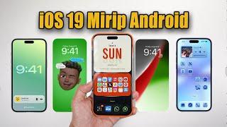 Fitur Baru iOS 19 !! Bikin iPhone Makin Mirip HP Android ?!