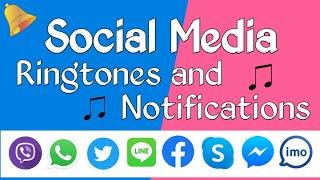 Social Media Ringtones and Notifications
