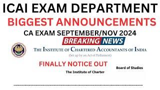 Important Announcement by ICAI | CA Exam September/ November 2024